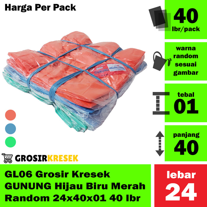 GL06 Grosir Kresek GUNUNG Biru Hijau Merah Random 24x40x01 isi 40 lbr