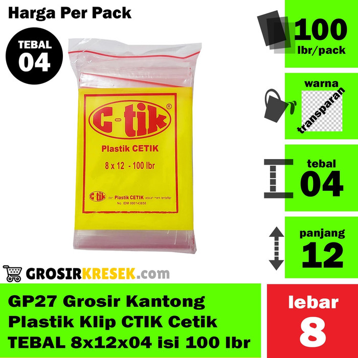 GP27 Grosir Kantong Plastik Klip CTIK Cetik TEBAL 8x12x04 isi 100 lbr