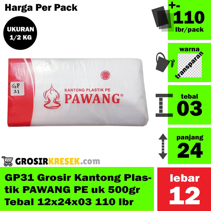 GP31 Grosir Kantong Plastik PAWANG PE uk 500gr Tebal 12x24x03 110 lbr