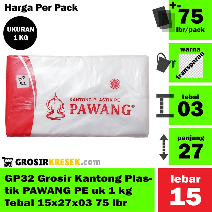 GP32 Grosir Kantong Plastik PAWANG PE uk 1 kg Tebal 15x27x03 75 lbr