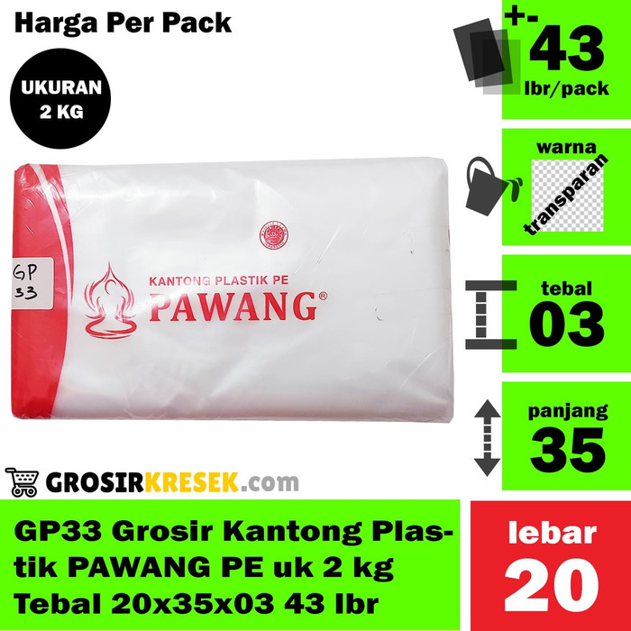 GP33 Grosir Kantong Plastik PAWANG PE uk 2 kg Tebal 20x35x03 43 lbr