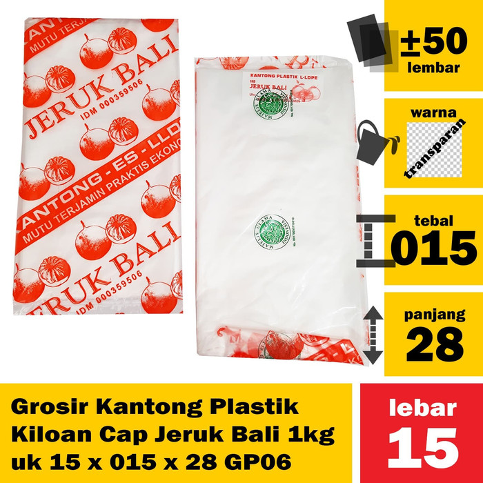 Grosir Kantong Plastik Kiloan Cap Jeruk Bali 1kg uk 15 x 015 x 28 GP06