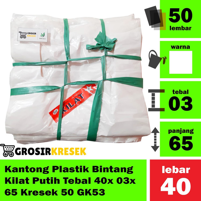 Kantong Plastik Bintang Kilat Putih Tebal 40x 03x 65 Kresek 50 GK53