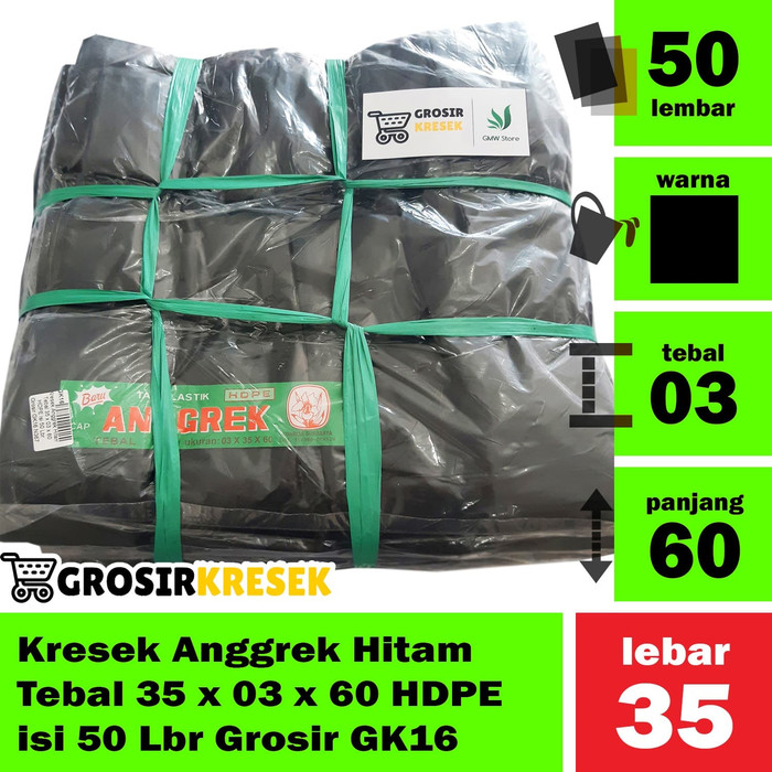 Kresek Anggrek Hitam Tebal 35 x 03 x 60 HDPE isi 50 Lbr Grosir GK16